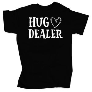 Hug dealer t-shirt (unisex)